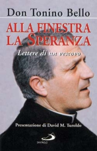 Alla finestra la speranza. Lettere di un vescovo