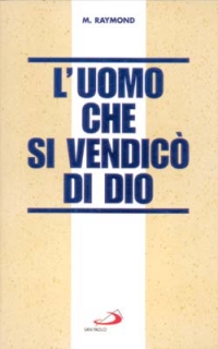 L'uomo che si vendicò di Dio