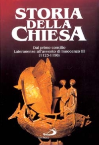 Dal primo Concilio lateranense all'Avvento di Innocenzo III (1123-1198). Vol. 2