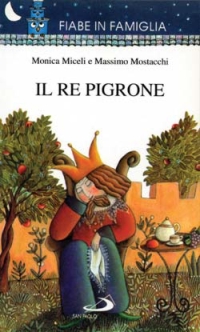 Il re pigrone