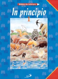 In principio. Bibbia da colorare