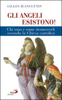 Gli angeli esistono! Chi sono e come riconoscerli secondo la Chiesa cattolica