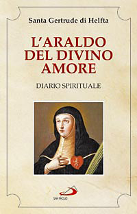 L'araldo del divino amore. Diario spirituale