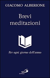 Brevi meditazioni. Per ogni giorno dell'anno