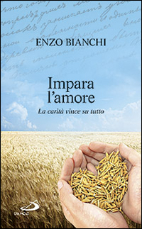 Impara l'amore. La carità vince su tutto