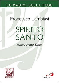 Spirito Santo come amore-dono