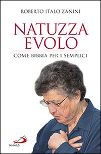 Natuzza Evolo. Come Bibbia per i semplici