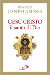 Gesù Cristo il santo di Dio