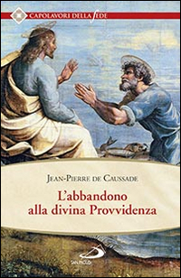 L'abbandono alla divina provvidenza