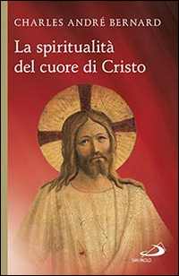 La spiritualità del cuore di Cristo