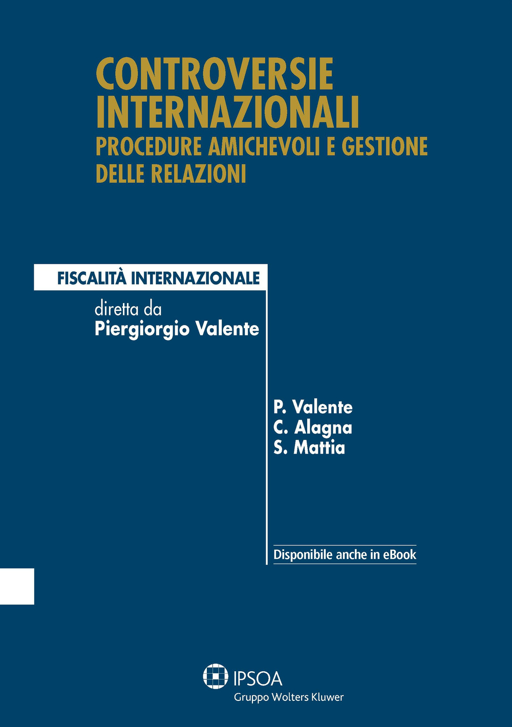 Controversie internazionali: procedure amichevoli e gestione delle relazioni