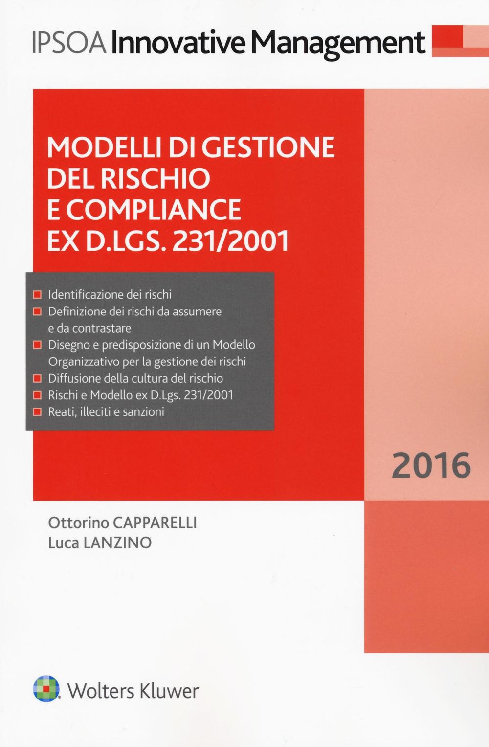 Modelli di gestione del rischio e compliance ex D.Lgs. 231/2001. Con Contenuto digitale per download e accesso online