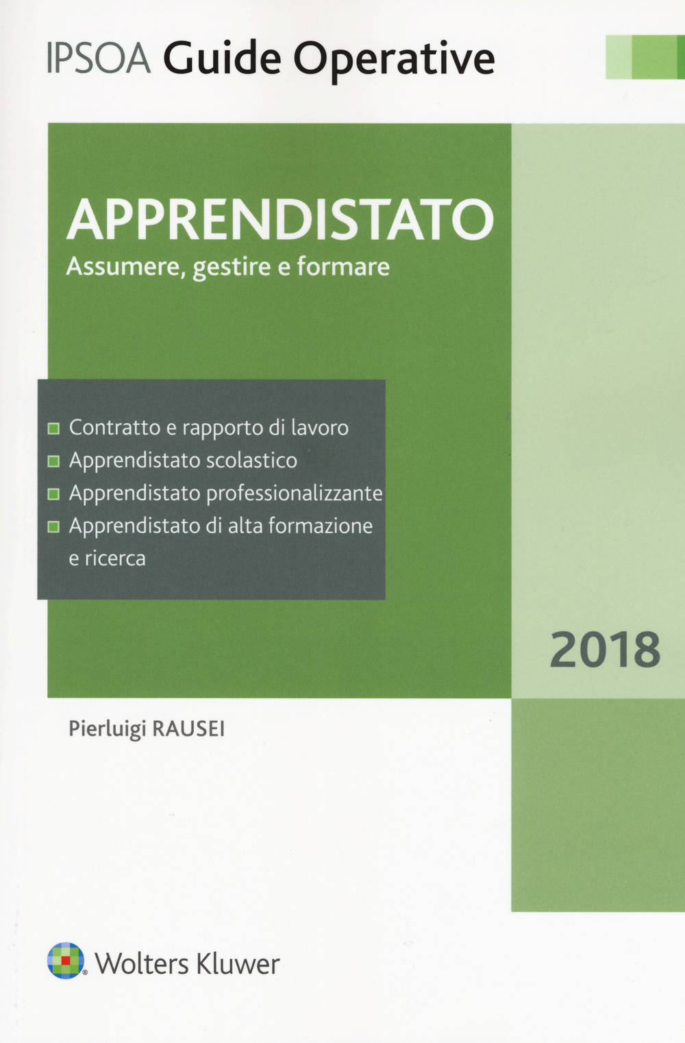 Apprendistato. Assumere, gestire e formare