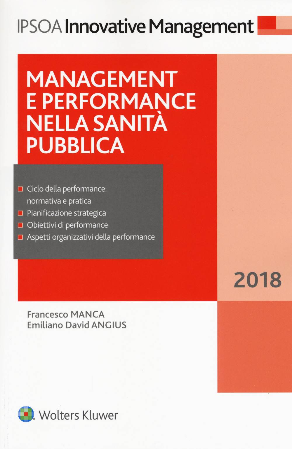 Management e performance nella sanità pubblica 2018. Con e-book