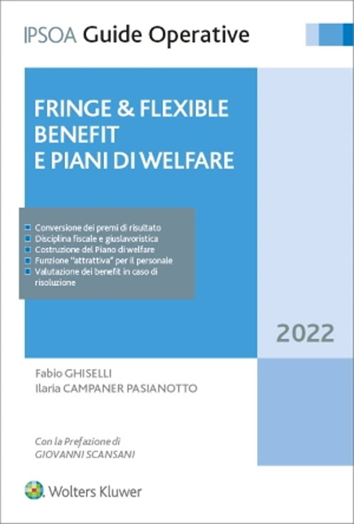 Fringe e flexible benefit. Piani di welfare aziendale