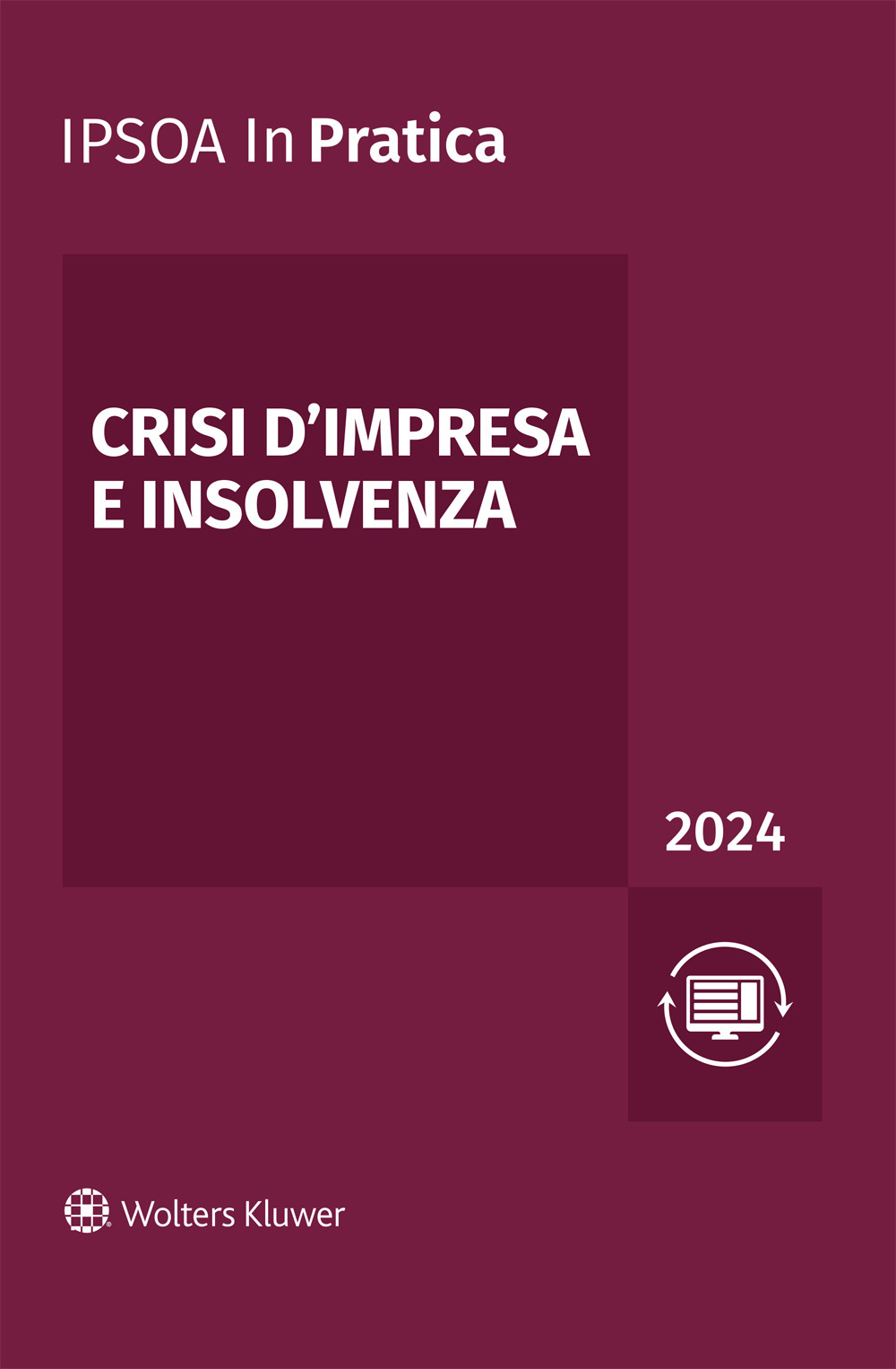 Crisi d'impresa e insolvenza 2024