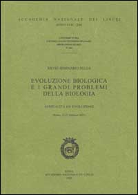 Evoluzione biologica e i grandi problemi della biologia. 28º seminario sulla sessualità ed evoluzione (Roma, 21-23 febbraio 2001)