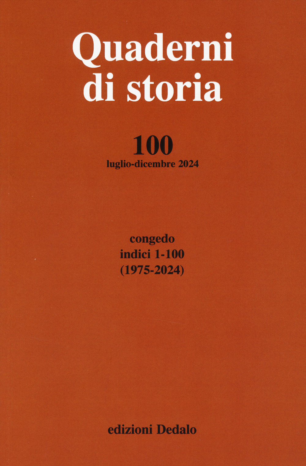 Quaderni di storia (2024). Vol. 100