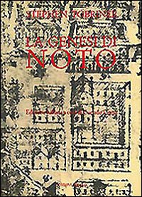 La genesi di Noto. Una città siciliana del Settecento