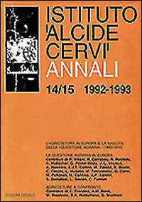 Annali Istituto Alcide Cervi (1992-1993). Vol. 14-15