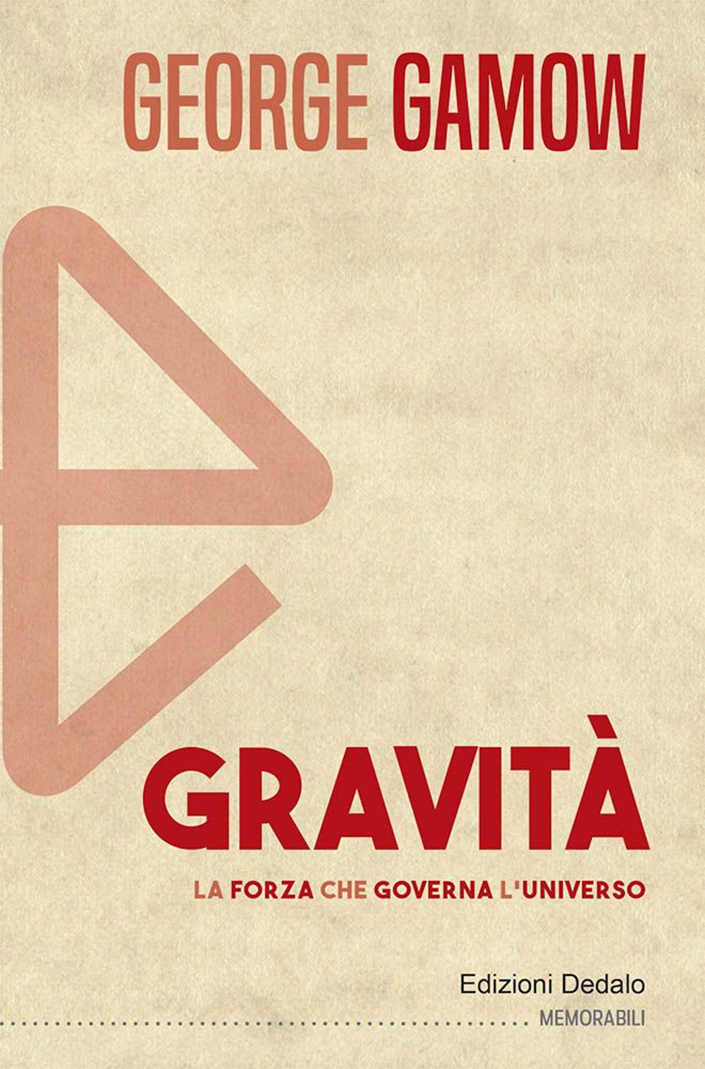 Gravità. La forza che governa l'universo