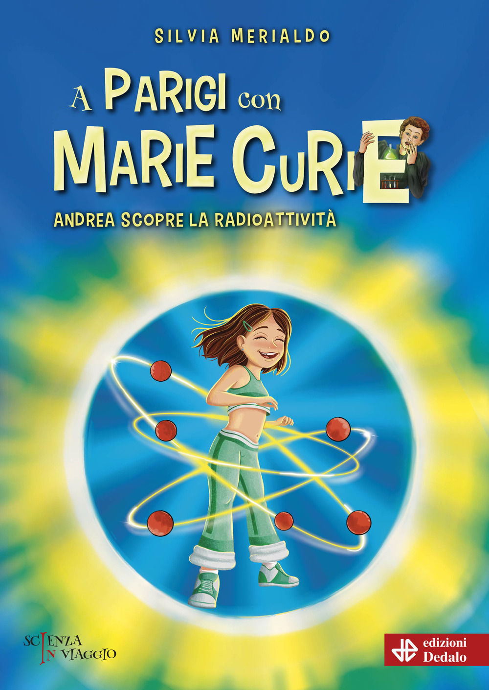 A Parigi con Marie Curie. Andrea scopre radioattività