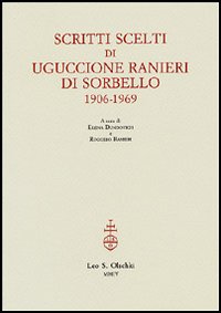 Scritti scelti di Uguccione Ranieri di Sorbello (1906-1969). Ediz. italiana e inglese