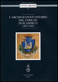 L'archivio postunitario del comune di Scandicci (1865-1945)