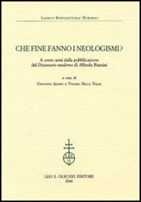 Che fine fanno i neologismi. A cento anni dalla pubblicazione del «Dizionario moderno» di Alfredo Panzini