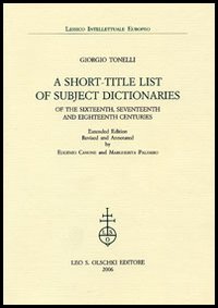 A Short-title List of Subject Dictionaries of the Sixteenth, Seventeenth and Eighteenth Centuries. Extended Edition