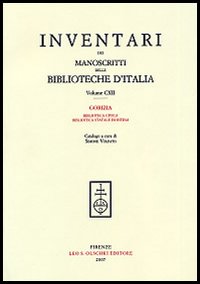 Inventari dei manoscritti delle Biblioteche d'Italia. Vol. 112: Gorizia. Biblioteca civica. Biblioteca Isontina