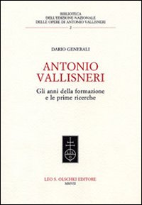 Antonio Vallisneri. Gli anni della formazione e le prime ricerche