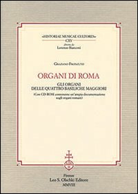 Organi di Roma. Con CD-ROM