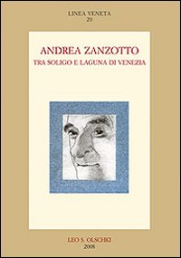 Andrea Zanzotto tra Soligo e laguna di Venezia