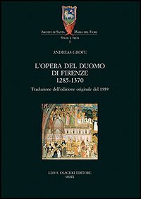 L'Opera del Duomo di Firenze (1285-1370)