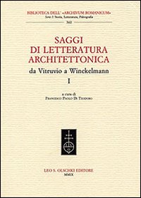 Saggi di letteratura architettonica, da Vitruvio a Winckelmann. Vol. 1