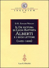 Il «De pictura» di Leon Battista Alberti e i suoi lettori (1435-1600)