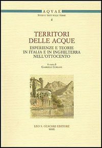 Territori delle acque. Esperienze e teorie in Italia e in Inghilterra nell'Ottocento