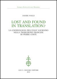 Lost and found in translation? La gnoseologia dell'«Essay» lockiano nella traduzione francese di Pierre Coste