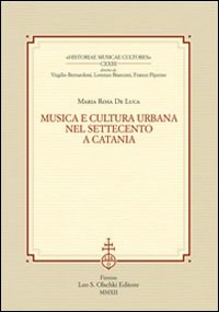 Musica e cultura urbana nel Settecento a Catania