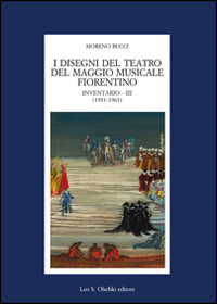 I disegni del teatro del Maggio Musicale Fiorentino. Inventario. Vol. 3: (1953-1963)