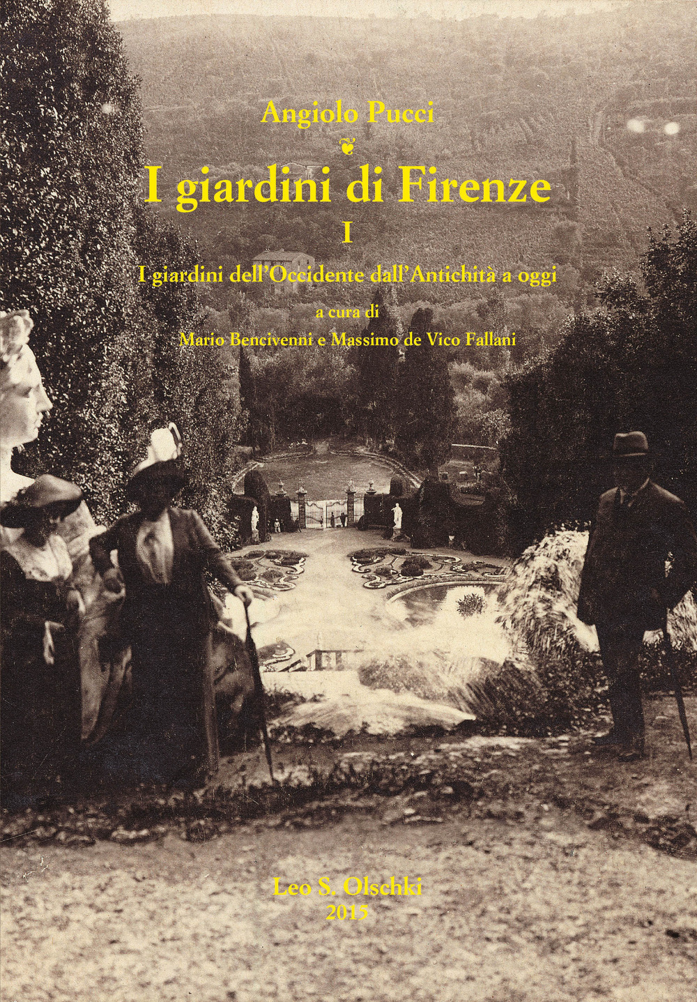 I giardini di Firenze. Ediz. illustrata. Vol. 1: I giardini dell'Occidente dall'antichità a oggi. Un quadro generale di riferimento