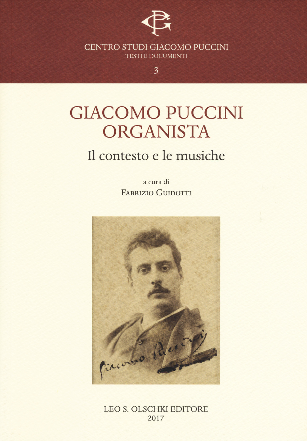 Giacomo Puccini organista. Il contesto e le musiche