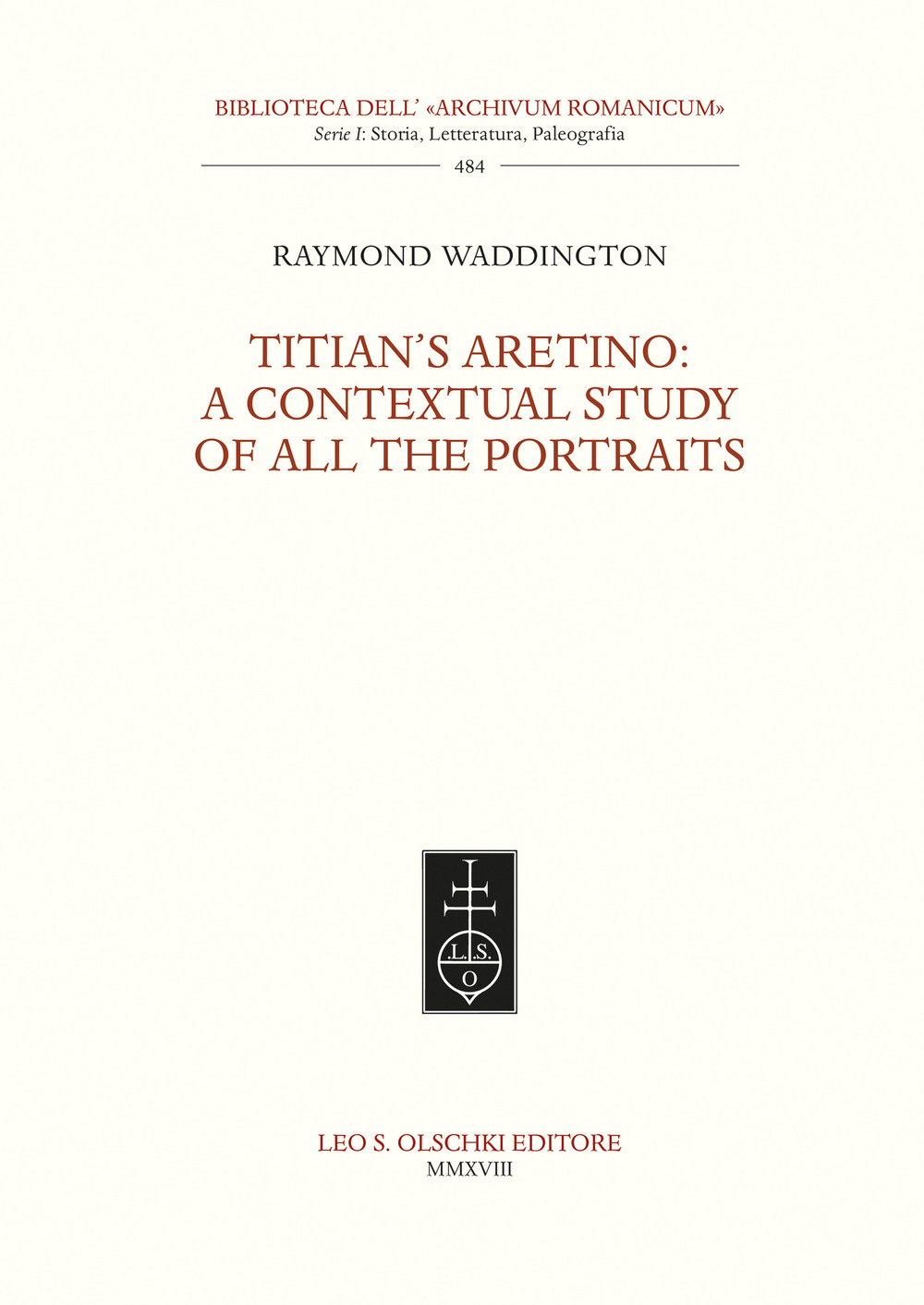 Titian's Aretino: a contextual study of all the portraits