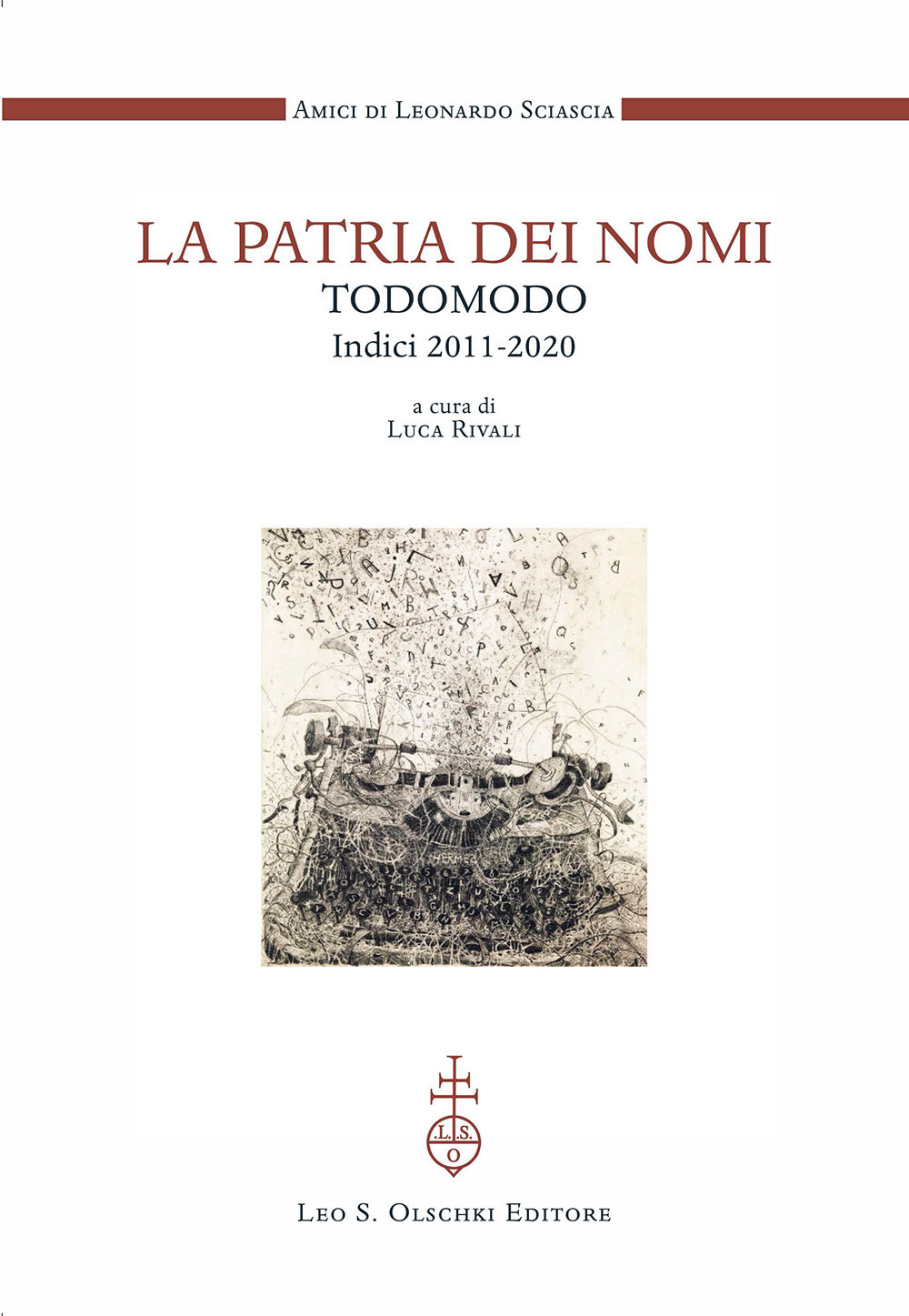 La patria dei nomi. Todomodo. Indici 2011-2020