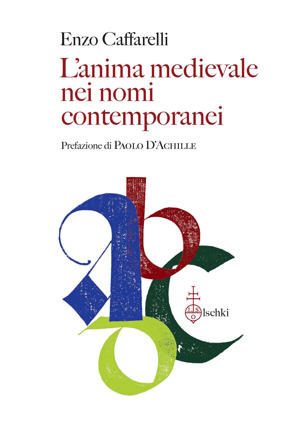 L'anima medievale nei nomi contemporanei