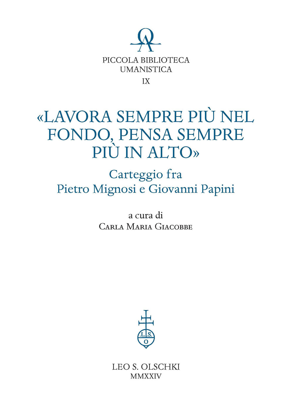 «Lavora sempre più nel fondo, pensa sempre più in alto». Carteggio fra Pietro Mignosi e Giovanni Papini