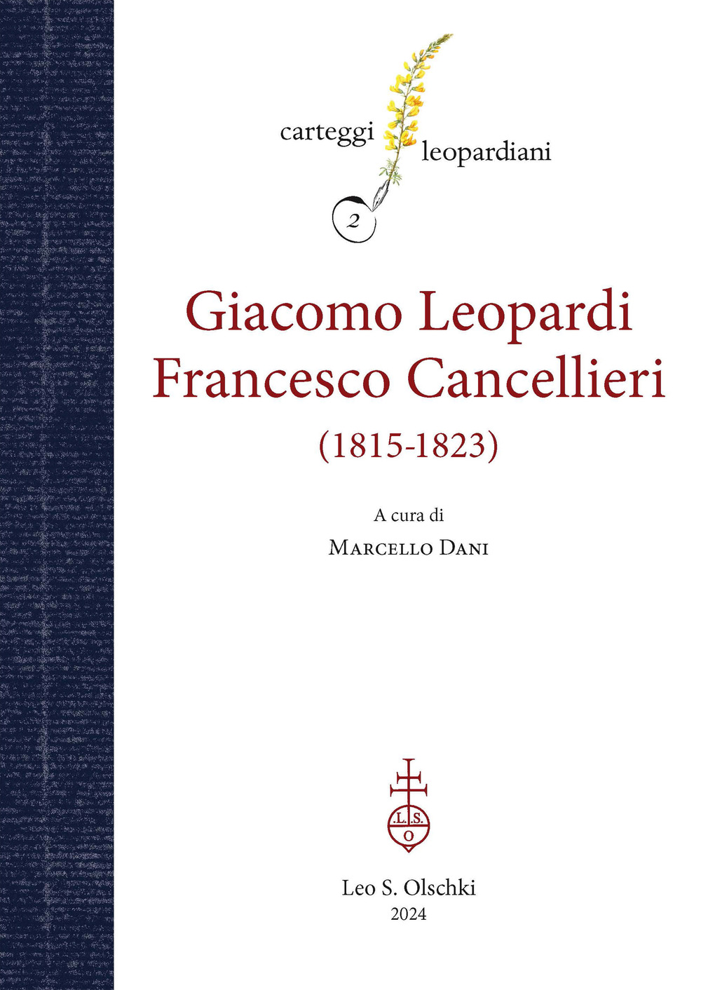 Carteggio Giacomo Leopardi-Francesco Cancellieri (1815-1823)