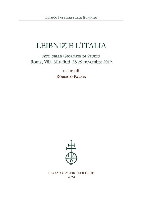 Leibniz e l'Italia. Atti delle giornate di studio (Roma, Villa Mirafiori, 28-29 novembre 2019)