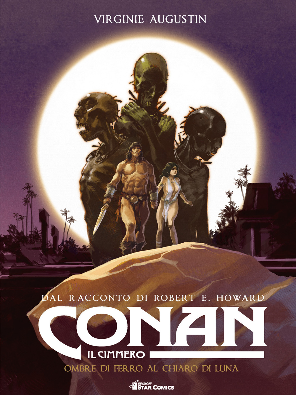 Conan il cimmero. Vol. 6: Ombre di ferro al chiaro di luna